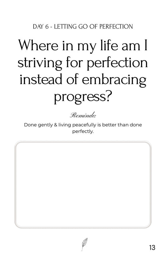 Day 6 of The Quiet Reset guided journal – “Letting Go of Perfection” prompt page with empty space for reflective writing and a gentle reminder that progress matters more than perfection. Ideal for mindful journaling and self-growth.