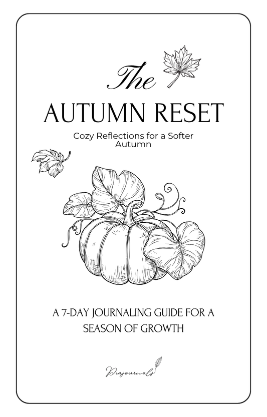 The Autumn Reset - 7 Day Journaling Guide