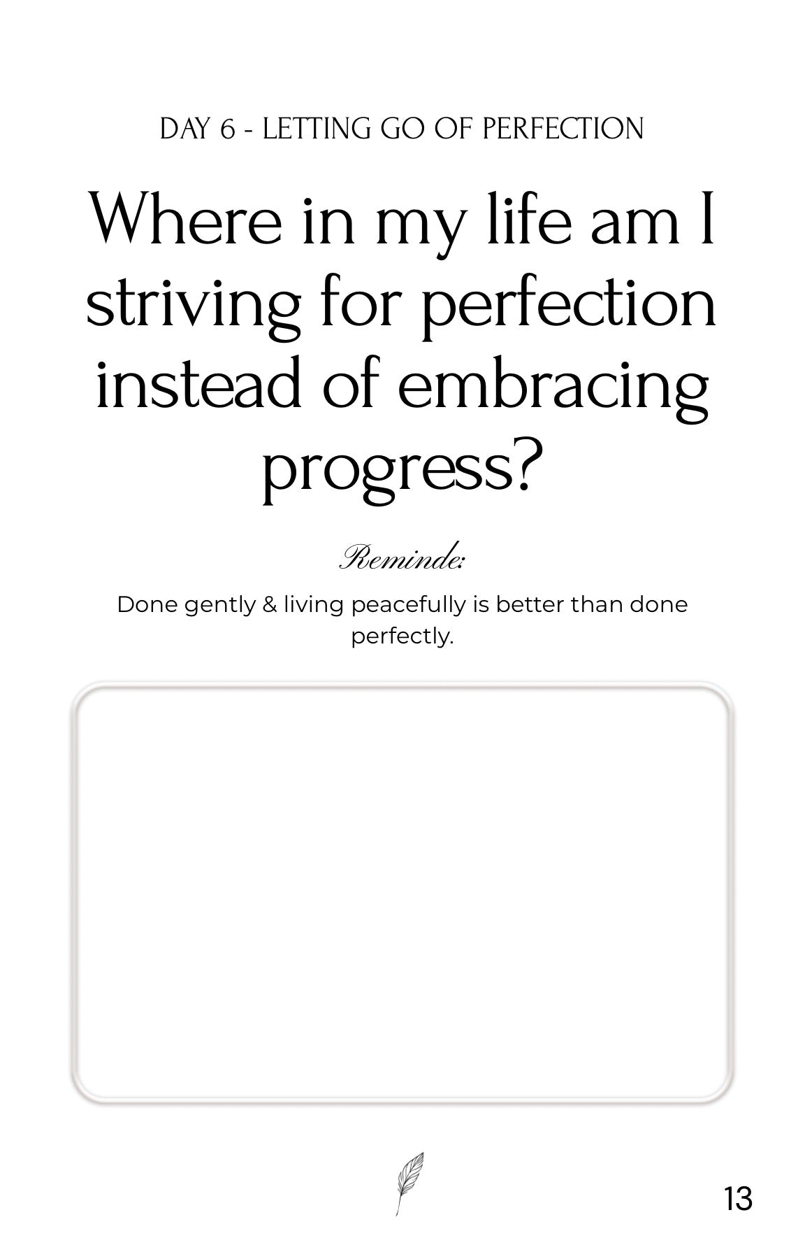 Day 6 of The Quiet Reset guided journal – “Letting Go of Perfection” prompt page with empty space for reflective writing and a gentle reminder that progress matters more than perfection. Ideal for mindful journaling and self-growth.
