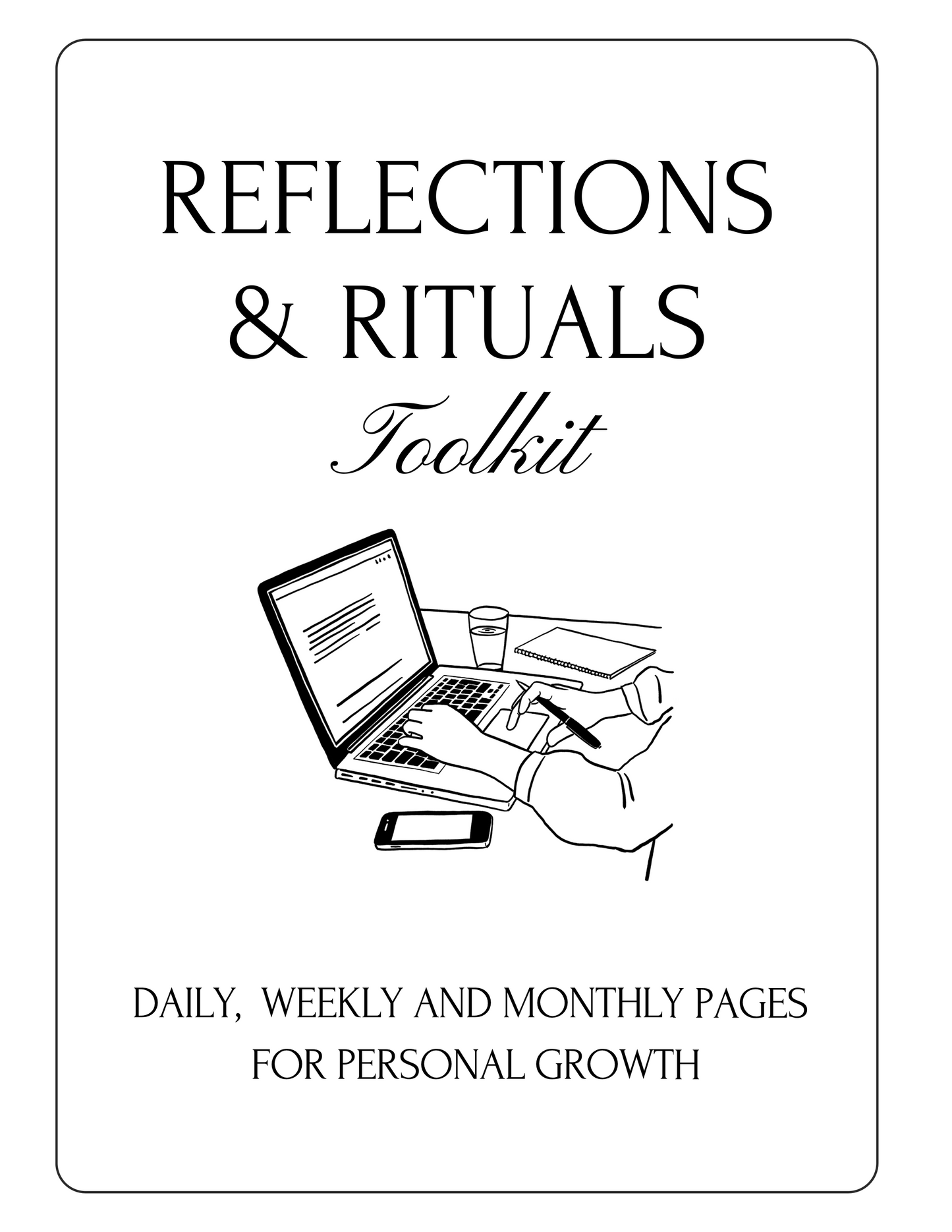 Reflections & Rituals - A Digital Planner for Daily, Weekly & Monthly Growth
